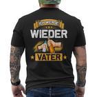 Ich Werde Wiederater Papa Ich Wiederater Papa Bier S T-Shirt mit Rückendruck