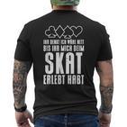 Ihr Denkt Ich Wäre Nett Skatspieler I T-Shirt mit Rückendruck