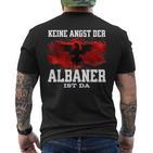 Keine Angst Der Albaner Ist Da T-Shirt mit Rückendruck