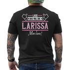 Larissa Lass Das Die Larissa Machen Let Das The S T-Shirt mit Rückendruck