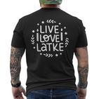 Live Love Latke Hanukkah Hanukkah T-Shirt mit Rückendruck