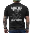 Mathelehrer S T-Shirt mit Rückendruck