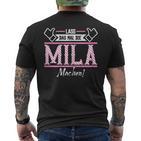 Mila Lass Das Die Mila Machen First Name S T-Shirt mit Rückendruck