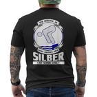 Nicht Angeben Aber Silberist Schon Cool T-Shirt mit Rückendruck