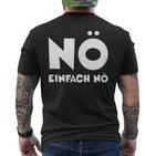 Nö Einfach Nö Slogan Nager Office Fun & School T-Shirt mit Rückendruck