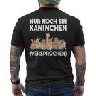 Nur Noch Ein Kaninchen Promise Nur Noch Ein T-Shirt mit Rückendruck