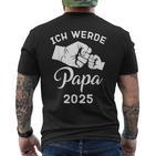 Papa 2025 Ich Werde Papa 2025Ater 2025 T-Shirt mit Rückendruck