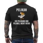 Pelikann Und Peliwill Nicht Mehr T-Shirt mit Rückendruck