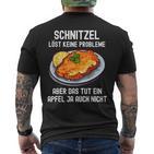 Schnitzel Löve Keine Probleme Question Schnitzel T-Shirt mit Rückendruck