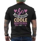 So Sieht Eine Coole Rentnerin Retirement Pensioner Frau T-Shirt mit Rückendruck