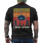 I Think I Spider Retro I Believe I Spider T-Shirt mit Rückendruck