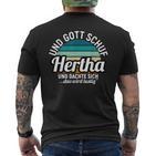 Und Gott Schuf Hertha Und Dachte Sich Das Wird German Langu T-Shirt mit Rückendruck