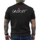 Unikat Spruch Statement Einzigartiges Unikat T-Shirt mit Rückendruck