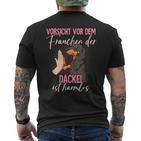 Vorsichtor Dem Frauchen Dachshund T-Shirt mit Rückendruck