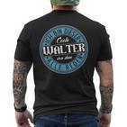 Walter Ich Bin Dieser Cooler Walter T-Shirt mit Rückendruck