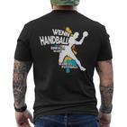 Wenn Handball Einfach Würre T-Shirt mit Rückendruck