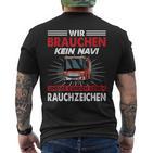 Wir Bauch Wir Bauch Kein Navi T-Shirt mit Rückendruck