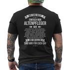 Wir Sind Nicht Nur Altenpfleger We Are Not Only Altenpfle T-Shirt mit Rückendruck