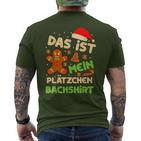 Das Ist Mein Plätzchen Back Outfit Christmas T-Shirt mit Rückendruck