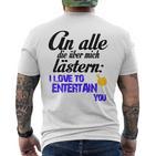 An Alle Die Über Mich Lästern T-Shirt mit Rückendruck