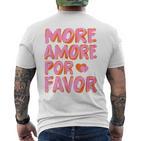 More Amore Por Favor X Mehr Liebe Selbstliebe Selflove T-Shirt mit Rückendruck