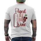 'Gereift Wie Guter Wein T-Shirt mit Rückendruck