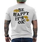 Be Happy It's Ok X Sei Glücklich Es Ist Okay Backprint Fun T-Shirt mit Rückendruck