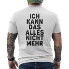 Überwältigt Humor 'Ich Kann Nicht Mehr' T-Shirt mit Rückendruck