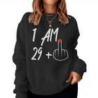 I Am 29 Plus 1 Middle Finger 30Th Birthday For Women Sweatshirt Frauen