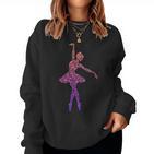 Ballet Dancer Ballerina Dance Girls Ballet Dancer Sweatshirt Frauen