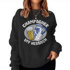 Champagne Uff Hessian Apple Wine Appeller Frankfurt Appeelwoi Sweatshirt Frauen