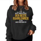 Der Beste Fahrlehrer The Best Driving Teacher Sweatshirt Frauen