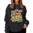 Die Schwammerl Rufen Mushroom Sweatshirt Frauen