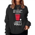 Beer Pong Beer Pong Und Zack War Er Drin Sweatshirt Frauen