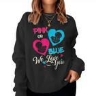 Gender Reveal For Mom And Dad Boy Or Girl Sweatshirt Frauen