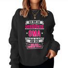 Ich Bin Dieerrückte Oma Grandmother Grandma Sayings Sweatshirt Frauen