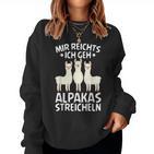 Mir Reichts Ich Geh Alpakas Streicheln Llama Animal Sweatshirt Frauen