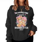 Nachwuchserkunden Ich Werde Große Schwester 2025 Sweatshirt Frauen