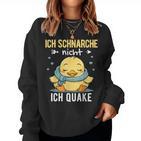 Nightdress Ich Schnarche Nicht Ich Quake Sleep Duck Sweatshirt Frauen