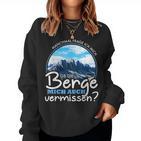 Outdoor Hiking Ob Die Berge Michermissen Sweatshirt Frauen