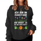 Rente Garten Pensioner Gardener Flowers Retirement Pensioner Sweatshirt Frauen