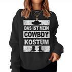 Retro Das Ist Mein Cowboy Kostum Women's Children's Western Sweatshirt Frauen