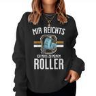 Scooter For Scooter Riders Scooter Rider Sweatshirt Frauen