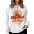 Women's Erzieherin Weil Superheldin Keine Professional Sweatshirt Frauen