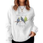 Women's Ich Habe Mehr Als Nur Einenogel Budgie Slogan Sweatshirt Frauen