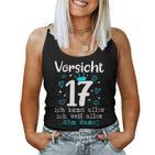 17Th Birthday Girl's Orsicht 17 Jahre Ich Kann Alles German Tank Top Frauen