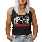 Anstaltleitung Sayings Work Women's Tank Top Frauen