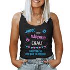 Boy Or Girl Egal Mauptsache Der Bub Ist Gesunde Tank Top Frauen