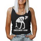 Engelbert Sauf Beer Drinking Beer Drinker Slogan Tank Top Frauen