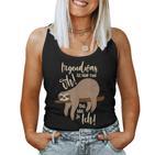 Irgendwas Ist Hier Faul Oh Das Bin Ja Ich Sloth Tank Top Frauen